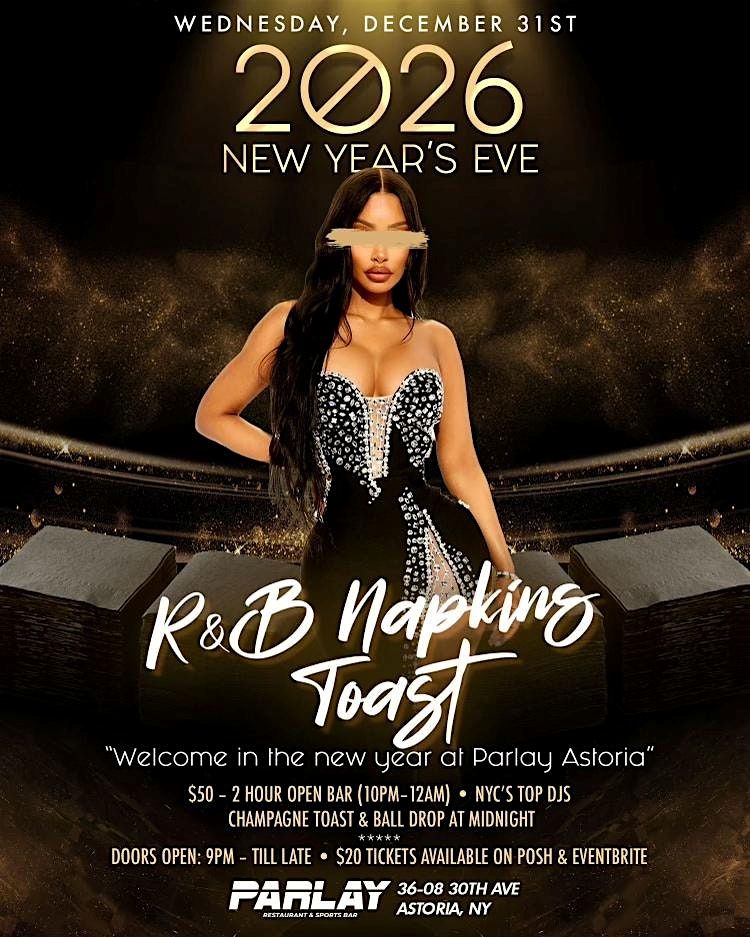 Parlay Astoria New Year’s Eve 2026 | NYE Party in Astoria, Queens